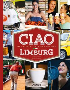 Ciao Limburg, Italië in Heusden-Zolder