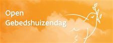 Volgende week zondag Open Gebedshuizendag