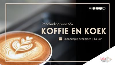 Rondleiding Koffie en koek (65+)